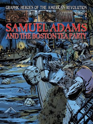 cover image of Samuel Adams and the Boston Tea Party